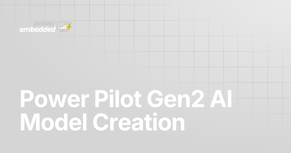 Power Pilot Gen2 AI Model Creation | English | Power Embedded