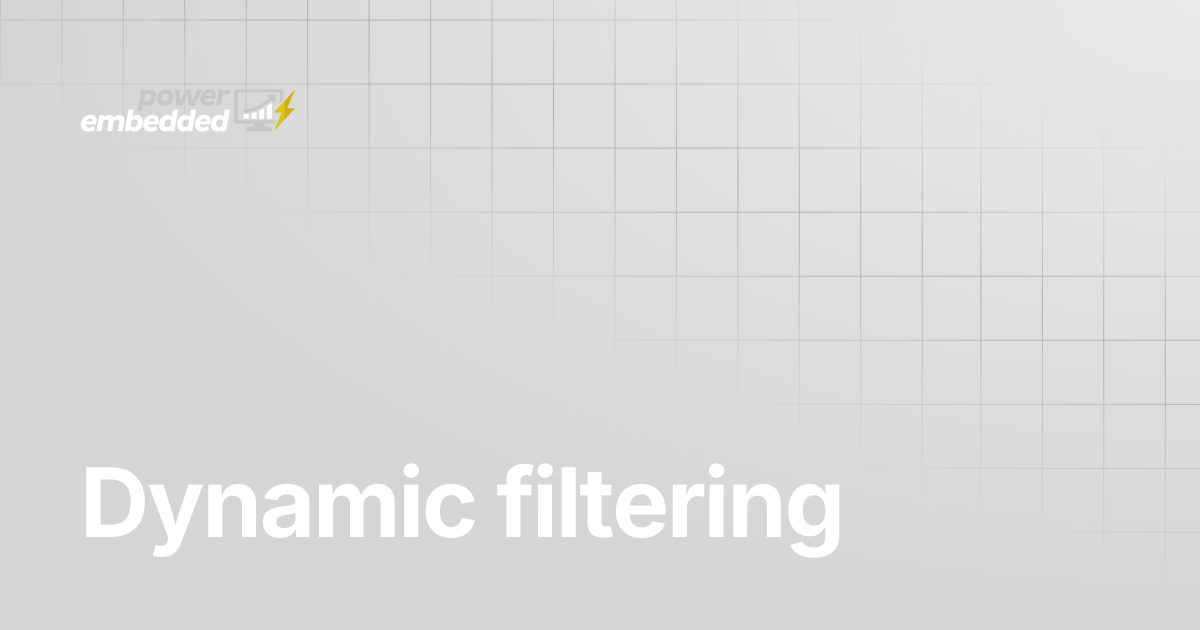 Dynamic filtering | English | Power Embedded