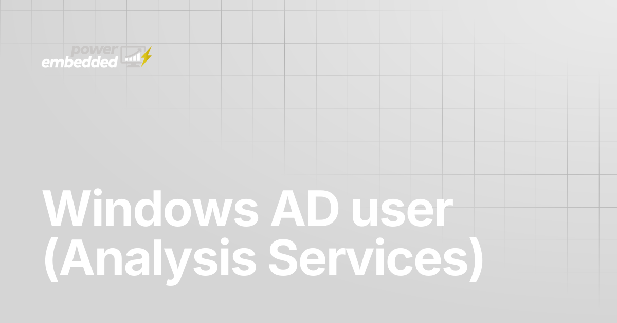 Windows AD user (Analysis Services) | English | Power Embedded