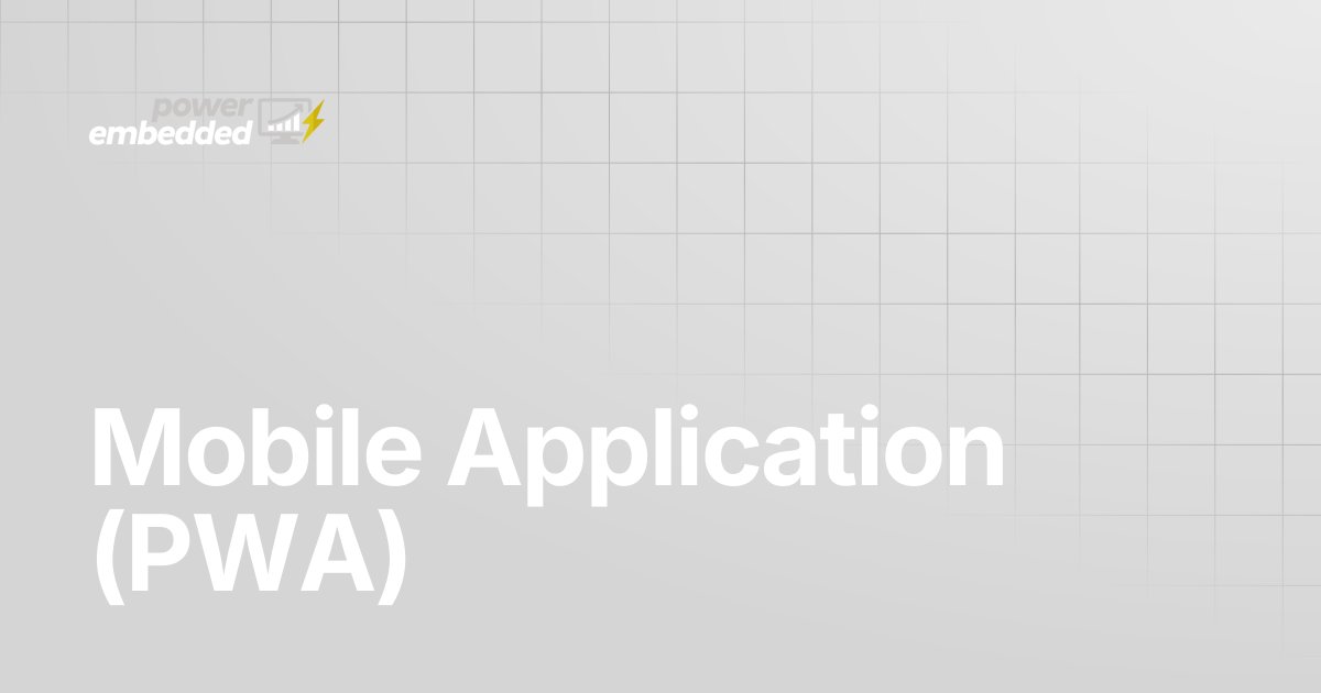 Mobile Application (PWA) | English | Power Embedded